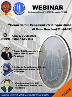 KPPU dan FH UBB Gelar WEBINAR Peran KPPU Dimasa Pandemi